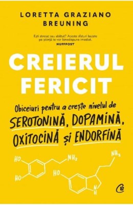 Creierul fericit - Loretta Graziano Breuning foto