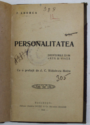 PERSONALITATEA - DREPTURILE EI IN ARTA SI VIATA de FELIX ADERCA , 1922 foto