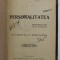 PERSONALITATEA - DREPTURILE EI IN ARTA SI VIATA de FELIX ADERCA , 1922