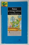 RATUS ET L &#039;ETRANGE MAITRESSE par JEANINE et JEAN GUION , illustree par OLIVIER VOGEL , 1997