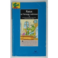 RATUS ET L &#039;ETRANGE MAITRESSE par JEANINE et JEAN GUION , illustree par OLIVIER VOGEL , 1997