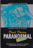 Dorel Dorian - Paranormal 2000. Controverse, seductii, sfidari, incursiune