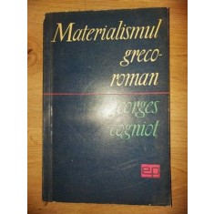 Materialismul greco-roman- Georges Cogniot