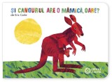 Cumpara ieftin Şi cangurul are o mămică, oare? - Hardcover - Portocala albastră