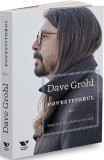 Povestitorul. Istorisiri din viata si muzica - Dave Grohl