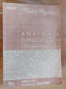 Anatomia omului vol 2 Spanhnologia Victor Papilian foto