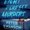 Eight Perfect Murders