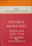 Istoria Romaniei intre anii 1918-1944. Culegere de documente - Conf. dr. Ioan Scurtu (coord.)