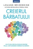 Creierul barbatului &ndash; Louann Brizedine