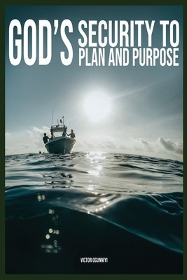 God&amp;#039;s Security To Plan and Purpose foto