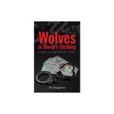 Wolves in Sheep's Clothing: A Ponzi Scheme Victim's Story