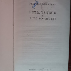myh 419s - Francisc Munteanu - Hotel tristete si alte povestiri - ed 1965