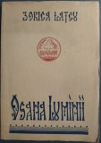 (TEODOSIA) ZORICA LATCU - OSANA LUMINII (POEZII) [EDITURA EPISCOPIEI ORTODOXE ROMANE, CLUJ 1947]