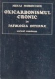 Oxicarbonismul cronic in patologia interna