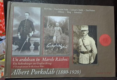 Ion Carja, Dan Lucian Vaida, Lorand L. Madly, Dan Prahase - Albert Porkolab / Un ardelean in Marele Razboi foto