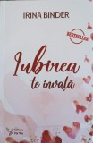 Iubirea Te Invata - Irina Binder, Psihologie, Editura For You, 2021, 253 pagini