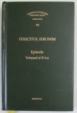 FERICITUL IERONIM , EPISTOLE , VOLUMUL II , COLECTIA P.S.B. SERIE NOUA , 2018, PREZINTA MICI INSEMNARI *