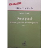 Mihail Udroiu - Drept penal - Partea generala. Partea speciala, editia 3