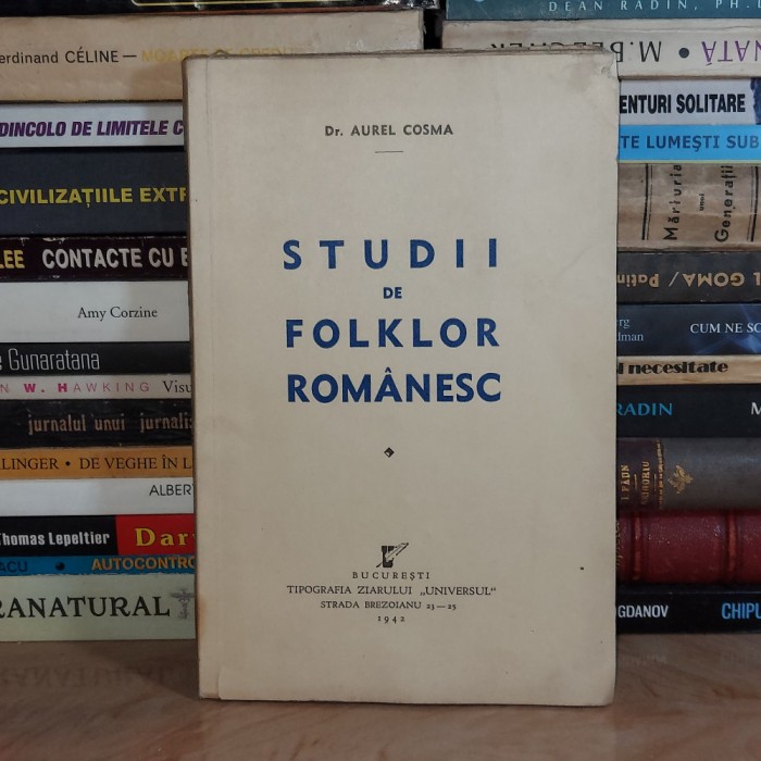 AUREL COSMA - STUDII DE FOLKLOR ROMANESC , ED. 1-A , 1942 #