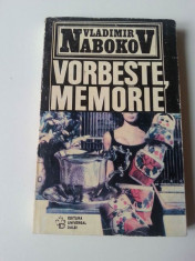 Vladimir Nabokov - Vorbe?te, Memorie foto