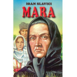 Ioan Slavici - Mara - 135454