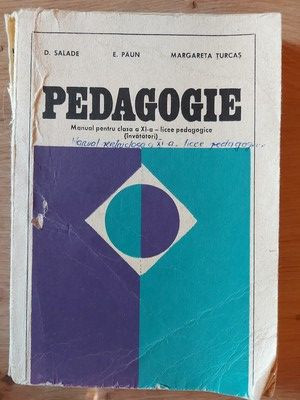 Pedagogie. Manual pentru clasa a 11-a licee pedagogice - D. Salade, E. Paun foto