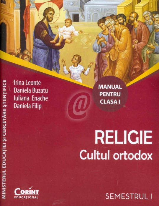 Religie. Cultul ortodox - Clasa I, semestrul I, II