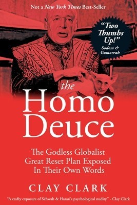 The Homo Deuce: The Godless Globalist Great Reset Plan Exposed In Their Own Words foto