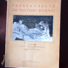 Muzeul Toma Stelian -Franta vazuta de Pictori Romani -ALBUM,Ed.1946 ,r3e