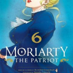 Moriarty the Patriot Vol.6 - Ryosuke Takeuchi, Sir Arthur Conan Doyle, Hikaru Miyoshi