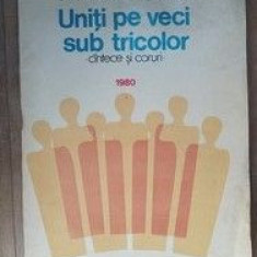 Uniti pe veci sub tricolor. Cantece si coruri- Gheorghe Cojocaru