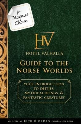 For Magnus Chase: Hotel Valhalla Guide to the Norse Worlds (an Official Rick Riordan Companion Book): Your Introduction to Deities, Mythical Beings, &amp;amp; foto