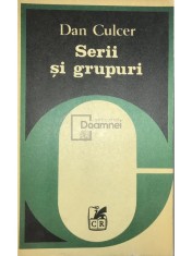 Dan Culcer - Serii si grupuri (Editia: 1981) foto