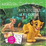 Regele leu. Aventurile lui Simba. Citesc si ma joc - Disney