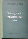 ELEMENTE PRACTICE DE PARAZITOLOGIE. PROTOZOOLOGIE, HELMINTOLOGIE, ENTOMOLOGIE-M. GEORGESCU, M. STEINBACH, O. SIM