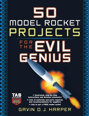 50 Model Rocket Projects for the Evil Genius foto