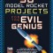50 Model Rocket Projects for the Evil Genius