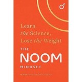 Noom Mindset : Learn the Science, Lose the Weight