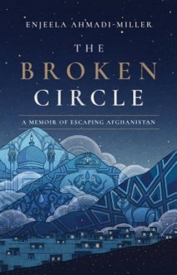 The Broken Circle: A Memoir of Escaping Afghanistan foto