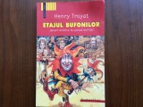 etajul bufonilor jocuri erotice la curtea tarinei henry troyat roman carte editura humanitas 2005