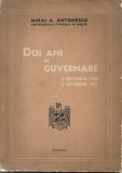 Mihai Antonescu - Doi ani de guvernare 6 septembrie 1940 - 6 septembrie 1942