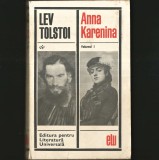 Anna Karenina - Volumul I, Lev Tolstoi - Editura pentru Literatură Universală