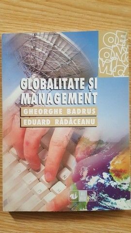 Globalitate si management- Gh.Badrus, Eduard Radaceanu