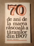 70 de ani de la marea răscoală a țăranilor din 1907 (1977)