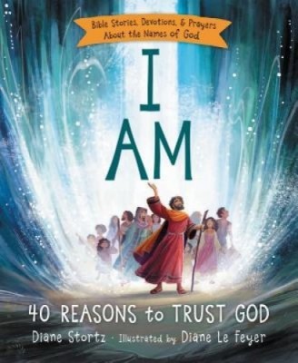 I Am: 40 Reasons to Trust God foto