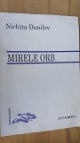 Mirele orb-Nichita Danilov