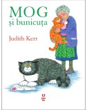 Mog si bunicuta | Judith Kerr, Pandora-M