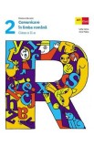 Comunicare in limba romana - Clasa 2 - Manual - Sofia Dobra, Anca Malea