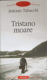 TRISTANO MOARE-ANTONIO TABUCCHI