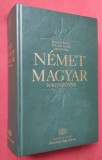 N&eacute;met Magyar akad&eacute;miai nagysz&oacute;t&aacute;r / Deutsch Ungarisches Grossworterbuch Budapest, Akad&eacute;miai Kiad&oacute;, 1998